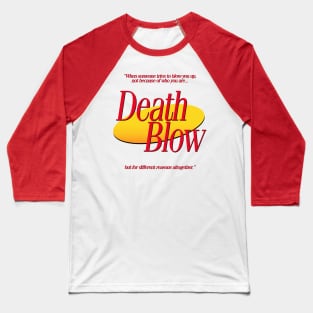 Now Playing: Death Blow Baseball T-Shirt